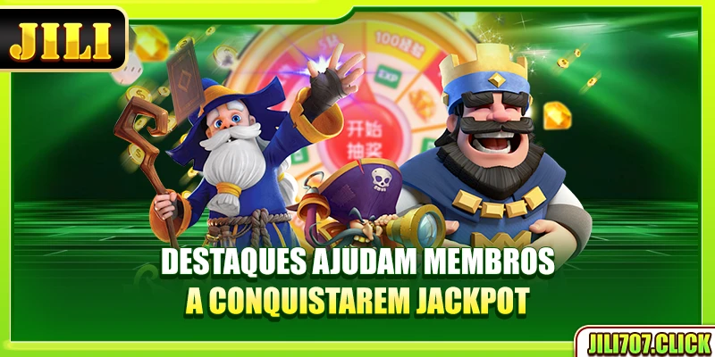 Destaques ajudam membros a conquistarem jackpot