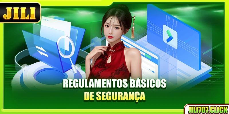 Regulamentos básicos de segurança