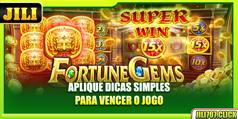 Aplique dicas simples para vencer o jogo