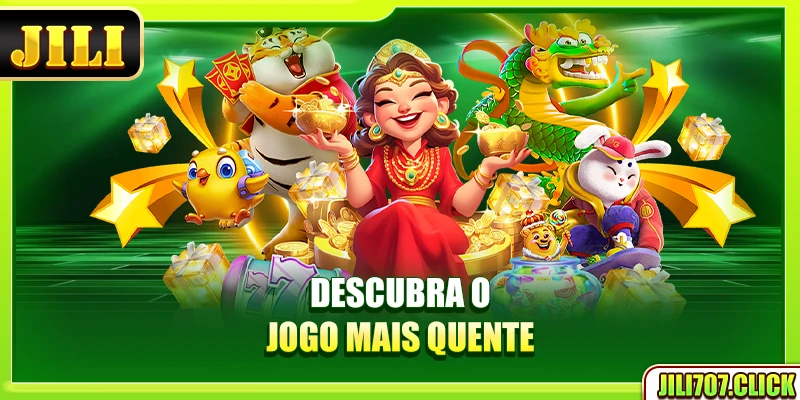 Descubra o jogo mais quente