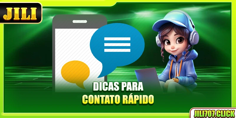 Dicas para contato rápido