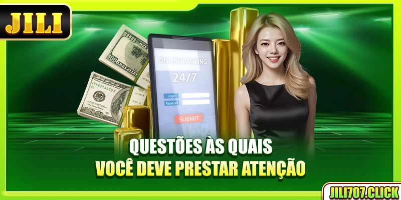 Questões às quais você deve prestar atenção