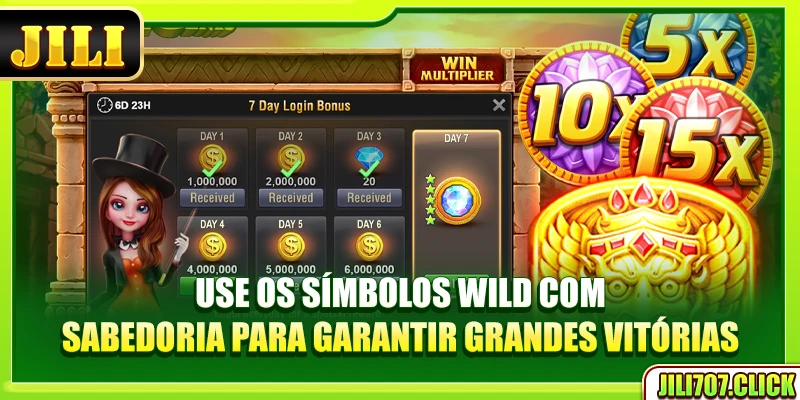 Use os símbolos Wild com sabedoria para garantir grandes vitórias